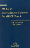 MCQ's in Basic Medical Science for MCRP Part 1 0906896347 Book Cover