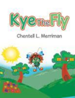 Kye the Fly 1543418635 Book Cover