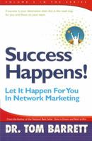 Success Happens! Let It Happen For You in Network Marketing 096410654X Book Cover