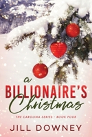 A Billionaire's Christmas B08P55T5QF Book Cover