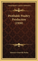Profitable poultry production 1543054560 Book Cover