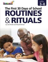 The First 30 Days of School: Routines & Rituals 3-6 Professional Development Book 1478857552 Book Cover