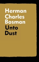 Unto Dust 1915645670 Book Cover
