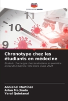 Chronotype chez les étudiants en médecine (French Edition) 6207068793 Book Cover