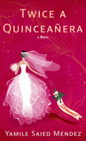 Twice a Quinceañera B0CLQR15NJ Book Cover