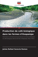 Production de café biologique dans les fermes d'Oxapampa 6205253305 Book Cover
