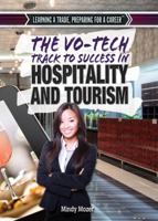 The Vo-Tech Track to Success in Hospitality and Tourism 1477777288 Book Cover