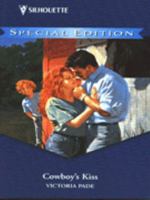 Cowboy's Kiss (A Ranching Family, #3) (Silhouette Special Edition, #970) 0373099703 Book Cover