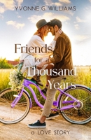 Friends for a Thousand Years: A Love Story B0CFCTQBXH Book Cover