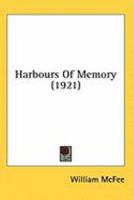 Harbours of Memory 0548696683 Book Cover