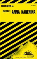 CliffsNotes on Tolstoy's Anna Karenina 0822001837 Book Cover