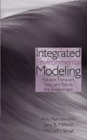 Integrated Environmental Modeling: Pollutant Transport, Fate, and Risk in the Environment