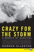 Crazy for the Storm: A Memoir of Survival