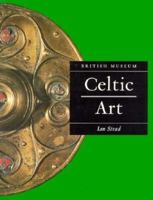 Celtic Art (British Museum Paperbacks) 0674104722 Book Cover