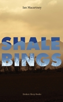 Shale Bings 1916938051 Book Cover