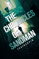 The Chronicles of Sandman 1664156372 Book Cover