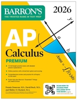 AP Calculus Premium, 2026: Prep Book with 12 Practice Tests + Comprehensive Review + Online Practice 1506296726 Book Cover