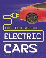 The Tech Behind Electric Cars 154357307X Book Cover