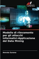 Modello di rilevamento per gli attacchi informatici-Applicazione del Data Mining 6203503673 Book Cover