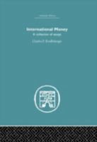 International money: A collection of essays 0043320783 Book Cover