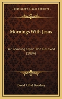 Mornings with Jesus 116695403X Book Cover