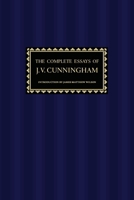 The Complete Essays of J. V. Cunningham 1963319885 Book Cover