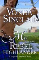 My Rebel Highlander 149956175X Book Cover