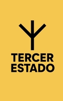 TERCER ESTADO: Un nuevo Estado para una nueva Era (Spanish Edition) B0HD9QCYX3 Book Cover
