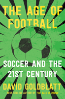 The Age of Football 0393635112 Book Cover