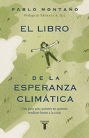 El libro de la esperanza climatica - otros mundos posibles (Spanish Edition) 6073862415 Book Cover
