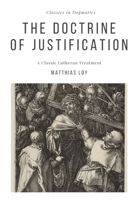The Doctrine of Justification 0692347593 Book Cover