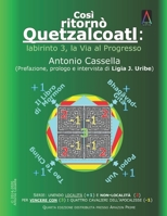 Cos ritorn Quetzalcoatl: Labirinto 3, la via al progresso 1982970103 Book Cover