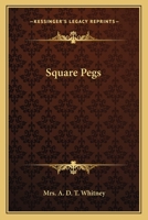 Square Pegs 114028519X Book Cover