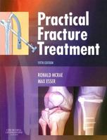 Practical Fracture Treatment 0443048096 Book Cover