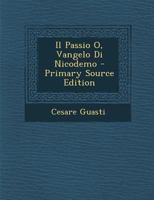 Il Passio O, Vangelo Di Nicodemo 1017586470 Book Cover