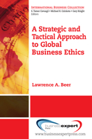 A Strategic and Tactical Approach to Global Business Ethics 1606491458 Book Cover