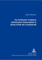 Zur Kritischen Funktion Aesthetischer Rationalitaet in Kants «Kritik Der Urteilskraft» 3631376839 Book Cover