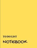 To Do List Notebook: Yellow With Priority Tasks with Due Date - Personal and Business Activities with Level of Importance 1692370251 Book Cover