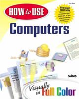 How to Use Computers 0672322536 Book Cover