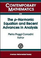 The p-Harmonic Equation And Recent Advances In Analysis: IIIrd Prairie Analysis Seminar,October 17-18, 2003 Kansas State University Manhattan, Kansas (Contemporary Mathematics) 0821836102 Book Cover