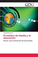 El médico de familia y la educación 365905528X Book Cover