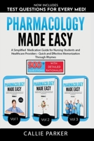 Pharmacology Made Easy: Volumes 1-3: A Simplified Guide to Commonly Prescribed Medications for Nursing Students and Healthcare Providers - Quick and ... Memorization Through Rhymes (Meds Made Easy) B0DSPS41GQ Book Cover