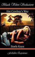 Her Cowboy's Way 0980224675 Book Cover