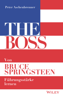 The Boss: Von Bruce Springsteen Führungsstärke lernen (German Edition) 3527509984 Book Cover