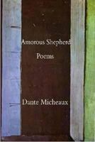 Amorous Shepherd: Poems 1931357803 Book Cover