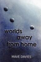 Worlds Away From Home 143571119X Book Cover