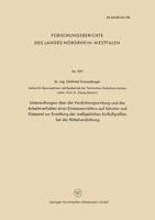 Untersuchungen Uber Die Verdichtungswirkung Und Das Arbeitsverhalten Eines Einmassenruttlers Auf Schotter Und Kiessand Zur Ermittlung Der Massgeblichen Einflussgrossen Bei Der Ruttelverdichtung 3663038416 Book Cover