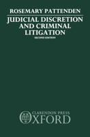 Judicial Discretion and Criminal Litigation 0198255675 Book Cover