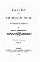 Darien: or, The Merchant Prince, a Historical Romance, Volume 2 0548569452 Book Cover