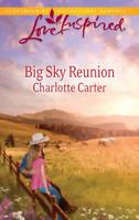 Big Sky Reunion 037387670X Book Cover